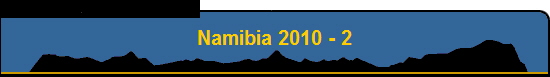 Namibia 2010 - 2