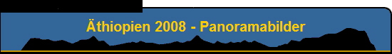 �thiopien 2008 - Panoramabilder