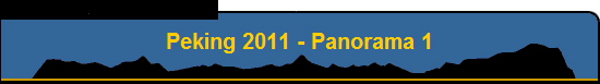 Peking 2011 - Panorama 1